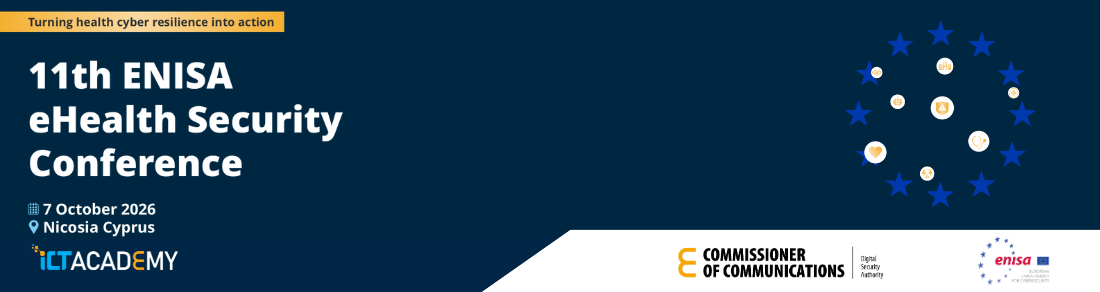 11th ENISA eHealth Security Conference 