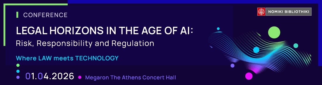 Legal Horizons in the Age of AI: Risk, Responsibility and Regulation 