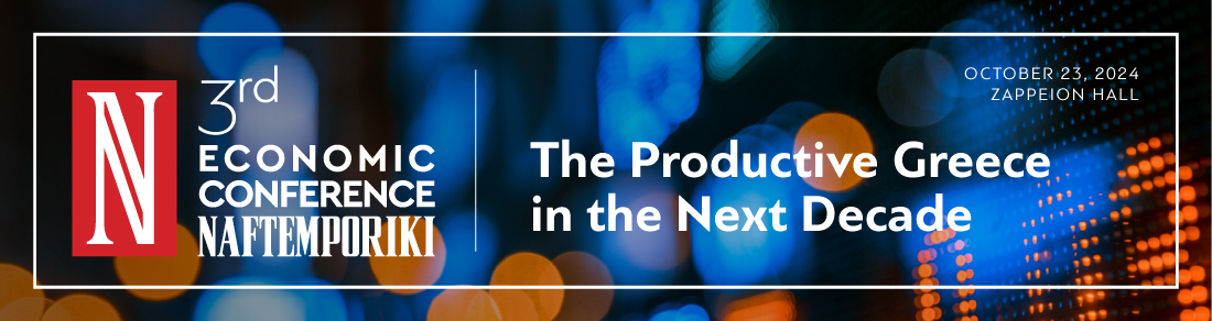 3rd Economic Conference "The Productive Greece in the Next Decade" 