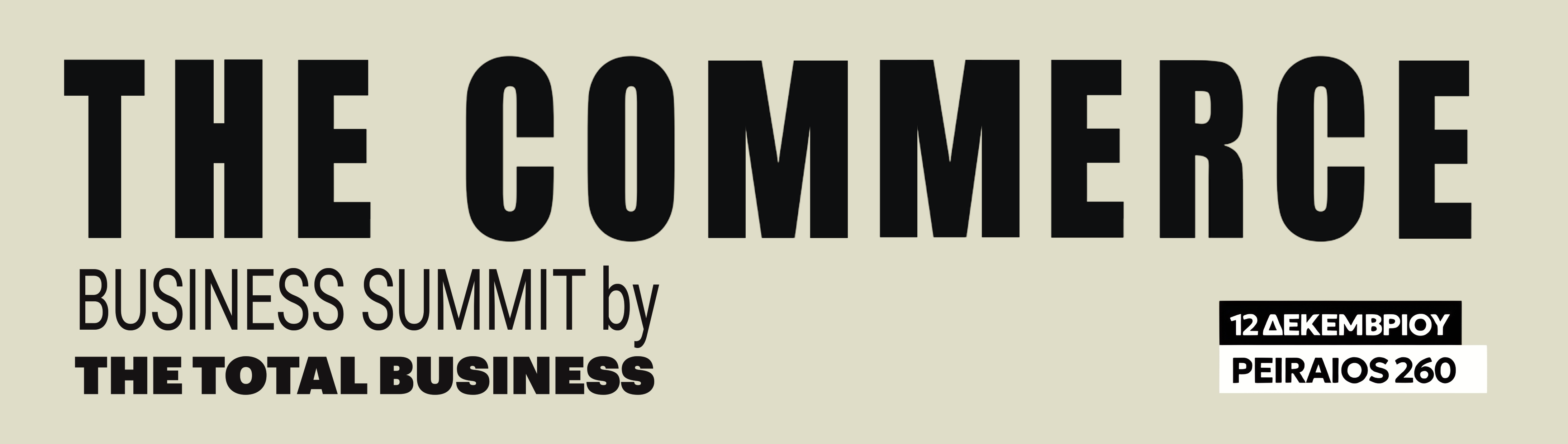 THE COMMERCE BUSINESS SUMMIT by THETOTALBUSINESS 