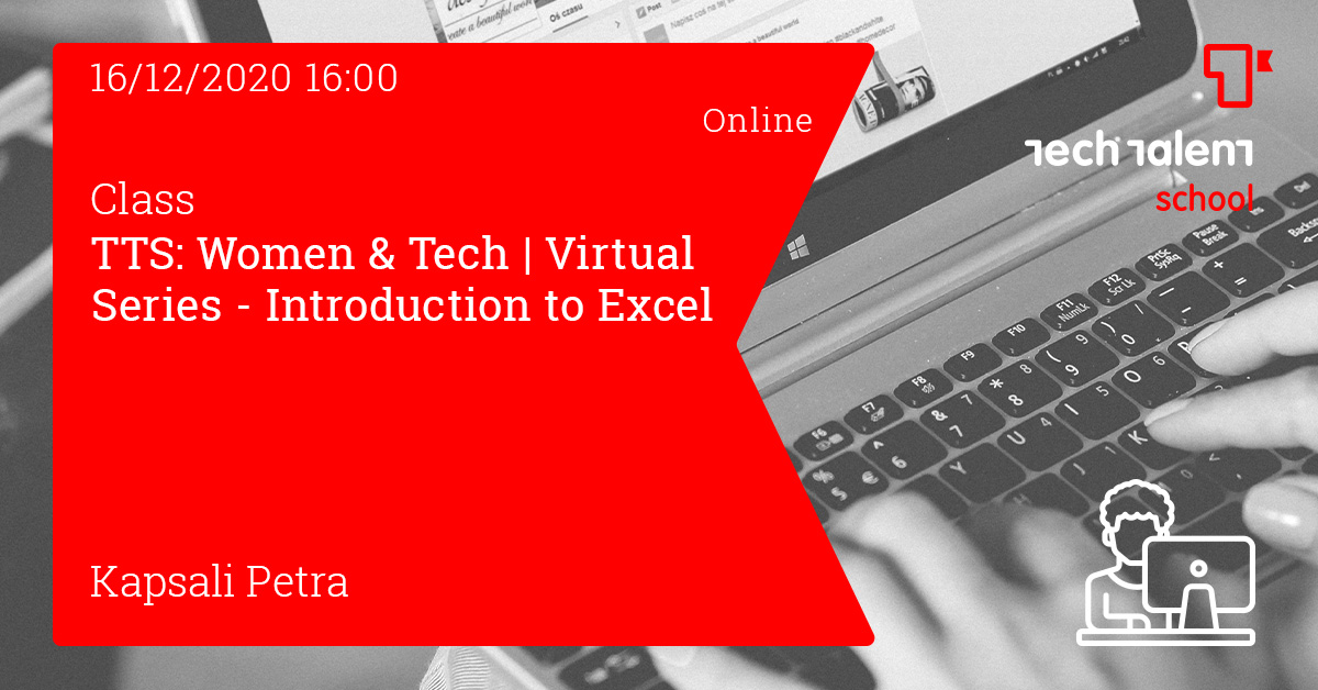 TTS: Women & Tech | Virtual Series - Introduction to Excel 