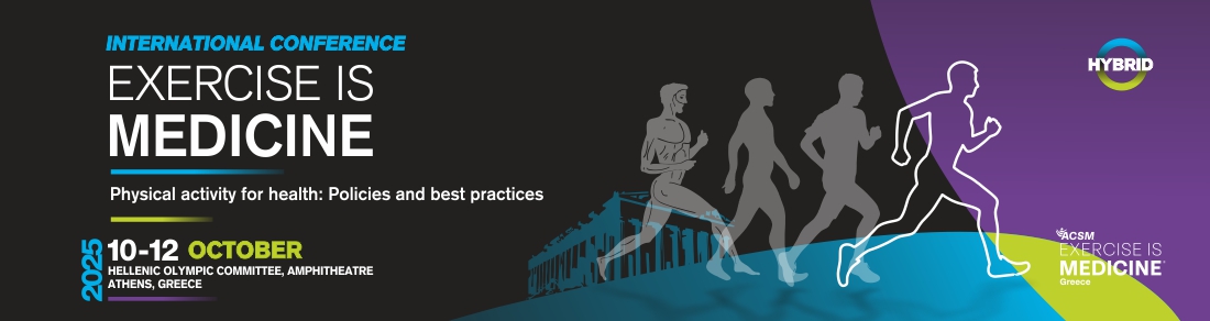 International Conference “Exercise is Medicine” – Physical activity for health: Policies and best practices 