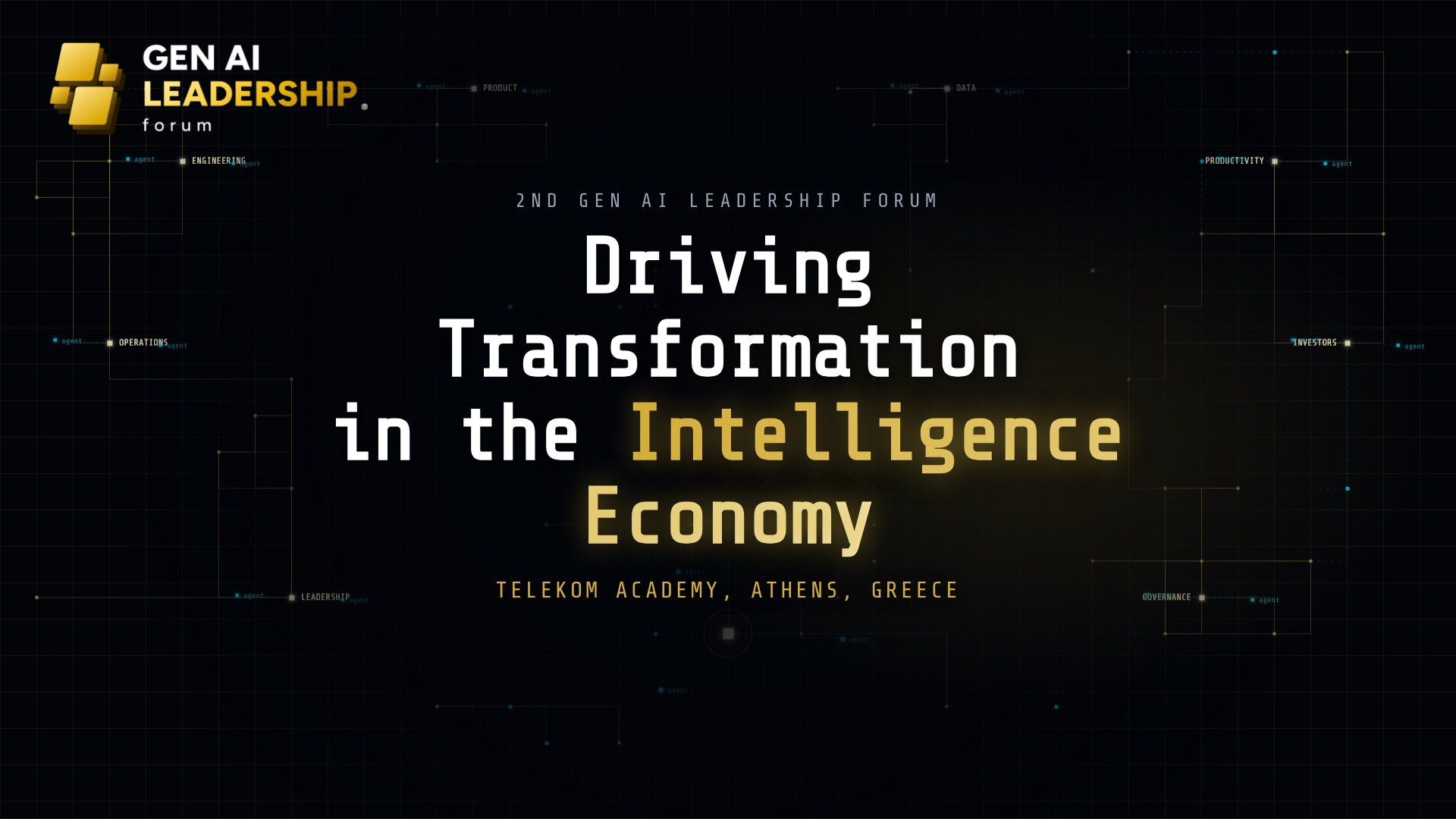2nd Gen AI Leadership Forum: Driving Transformation in the Intelligence Economy 