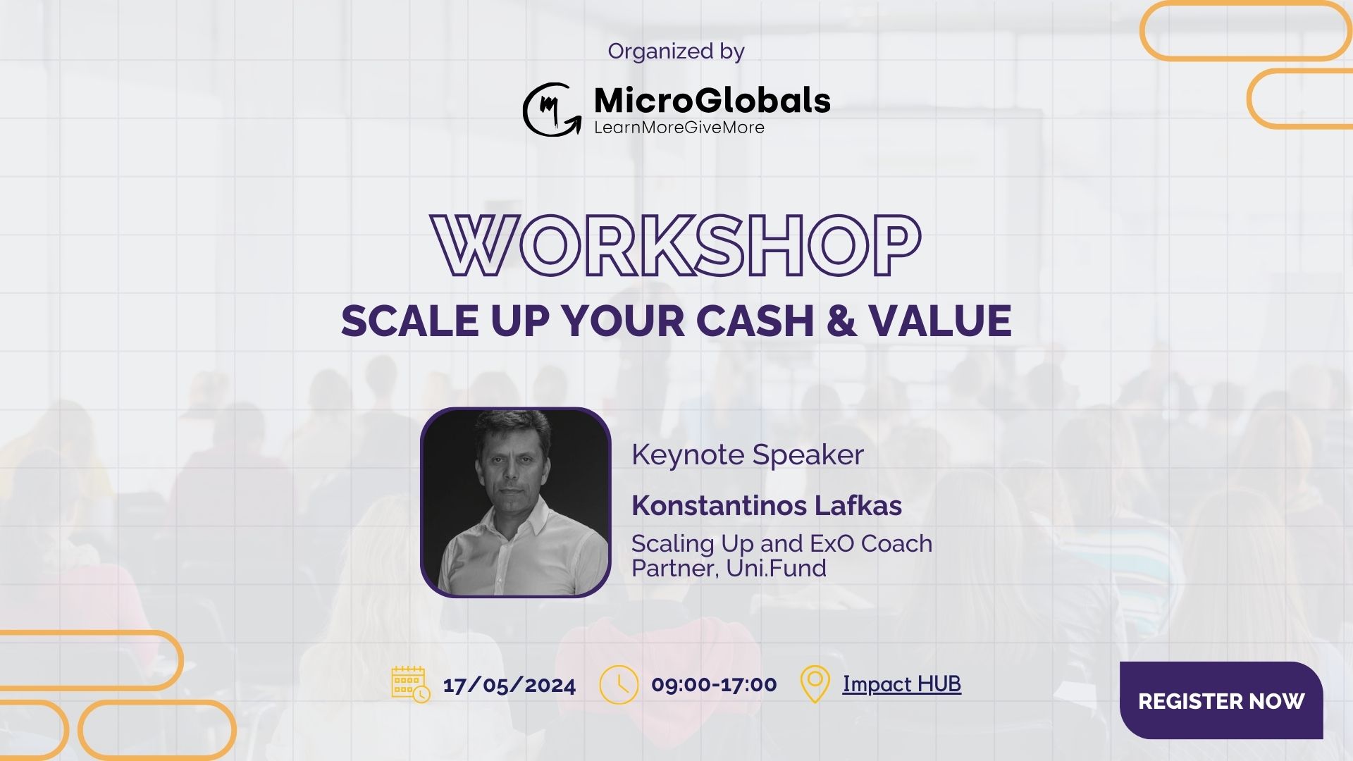 Scale Up Your Cash & Value Workshop by Konstantinos Lafkas 