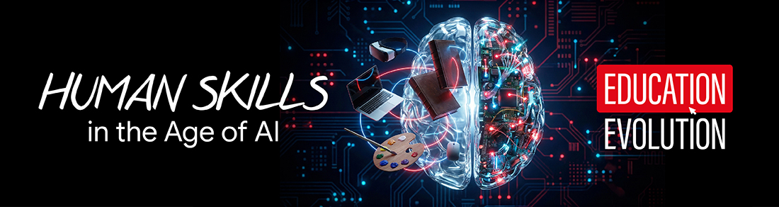 Education Evolution: Human skills in the age of AI (Διά ζώσης, 30/01) 